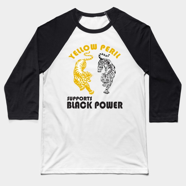 YEIIOW PERIL SUPPORTS BLACK POWER Baseball T-Shirt by RedLineStore
